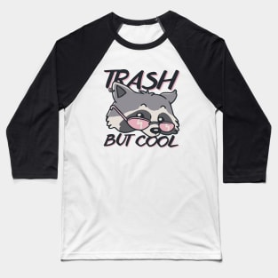 Trash But Cool Baseball T-Shirt